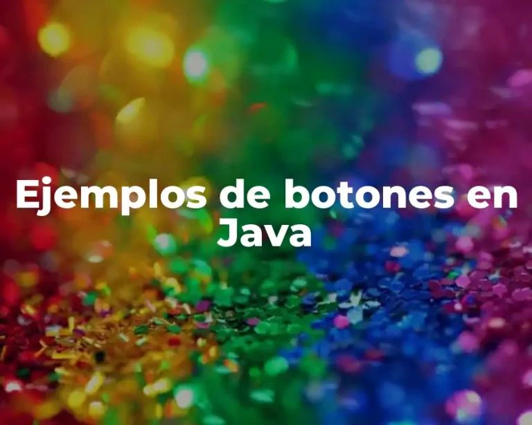 Ejemplos de botones en Java
