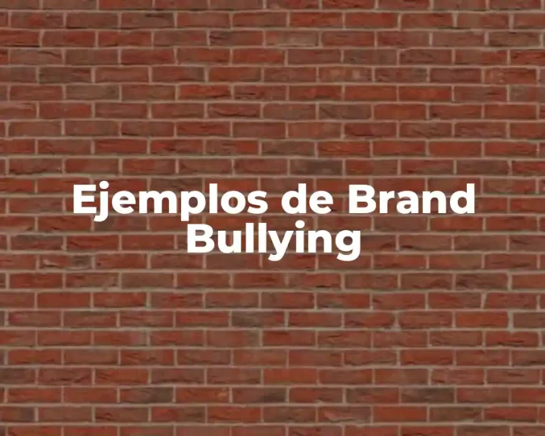 Ejemplos de Brand Bullying