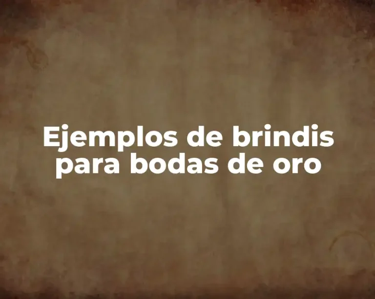 Ejemplos de brindis para bodas de oro