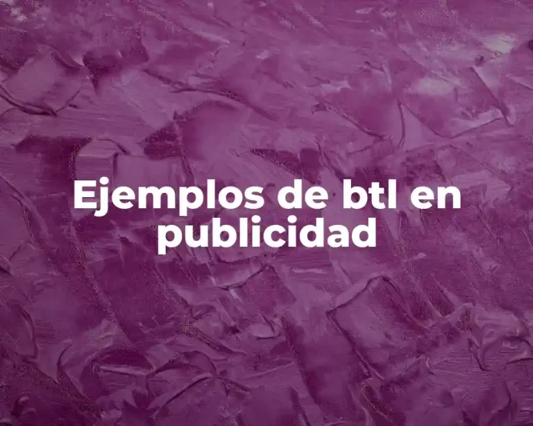Ejemplos de btl en publicidad