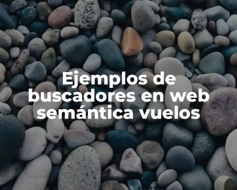 Ejemplos de buscadores en web semántica vuelos