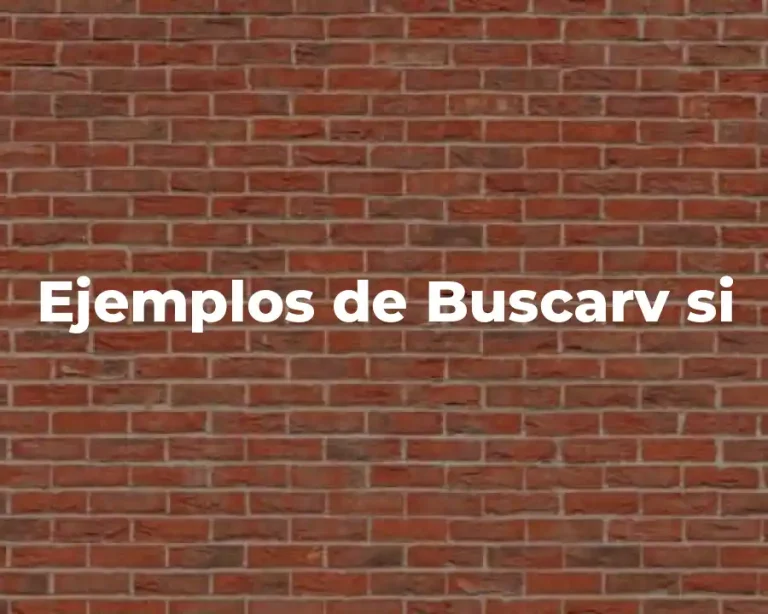 Ejemplos de Buscarv si