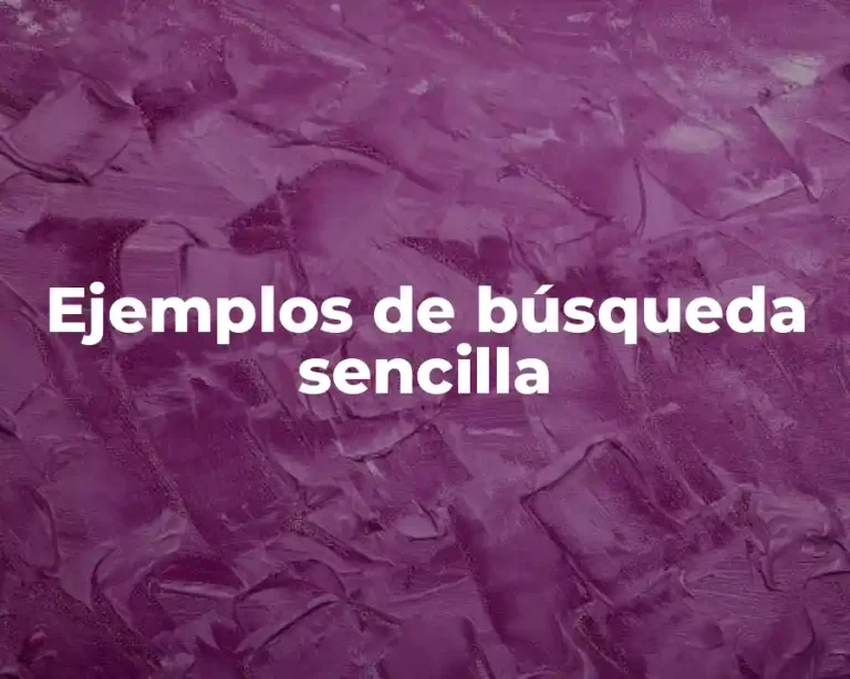 Ejemplos de búsqueda sencilla