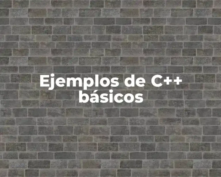Ejemplos de C++ básicos