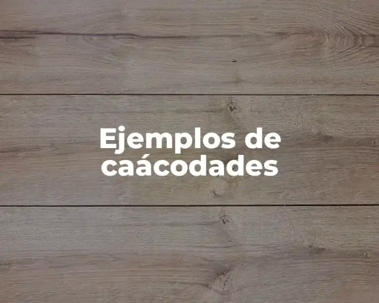 Ejemplos de caácodades