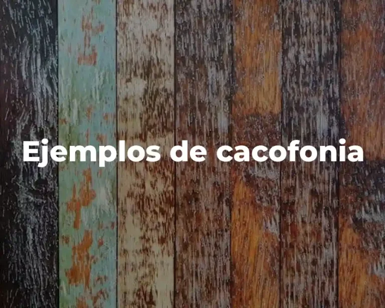 Ejemplos de cacofonia