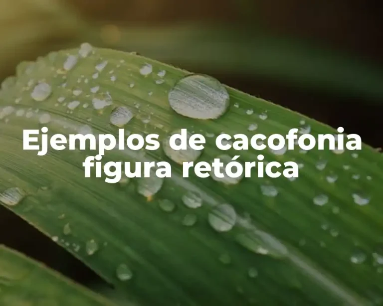 Ejemplos de cacofonia figura retórica