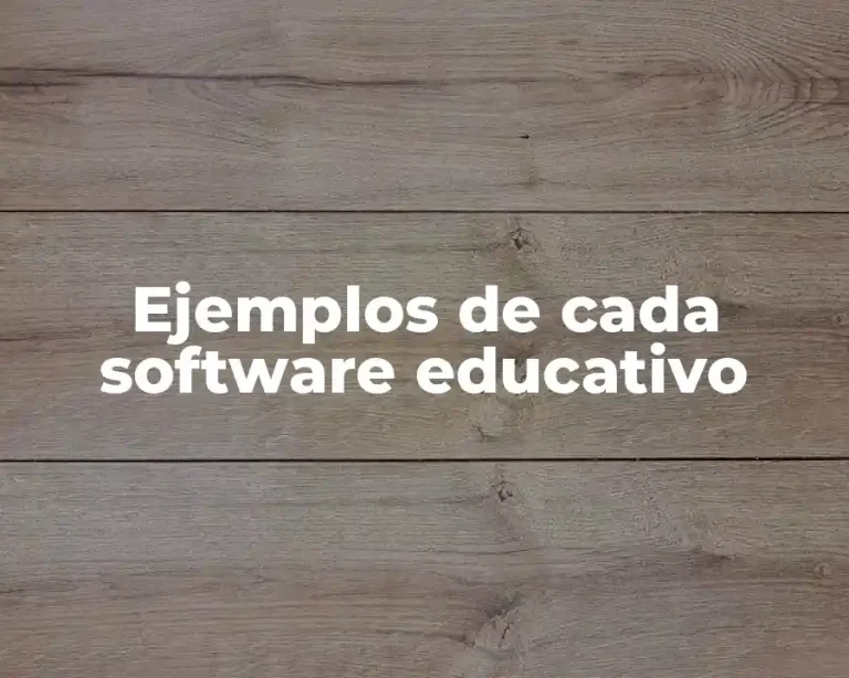 Ejemplos de cada software educativo