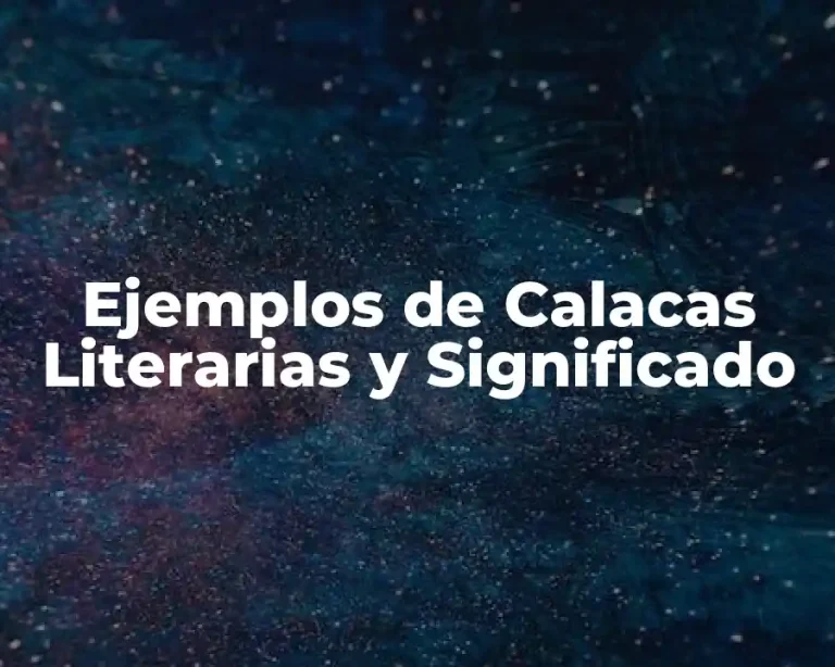 Ejemplos de Calacas Literarias y Significado