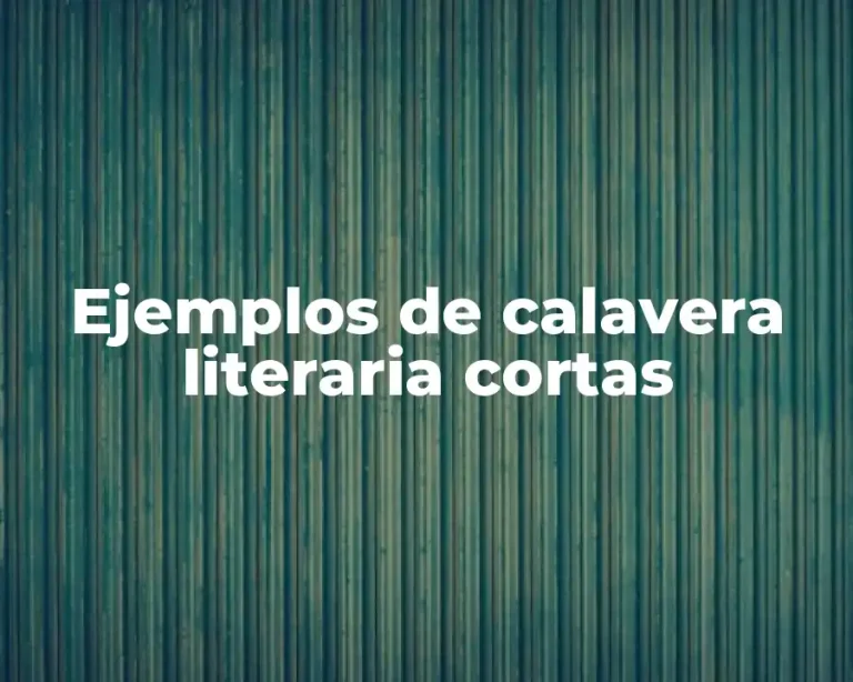Ejemplos de calavera literaria cortas