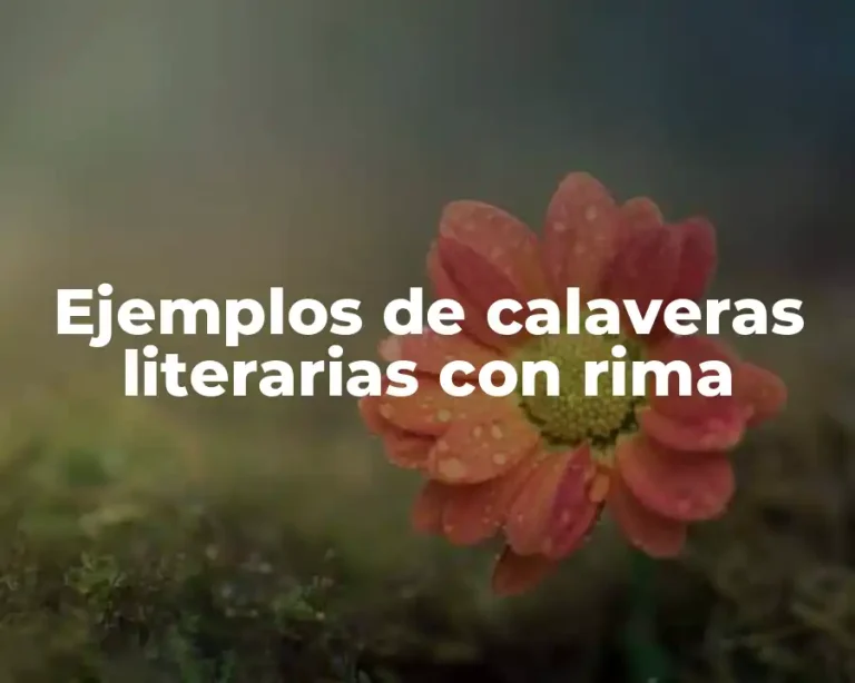 Ejemplos de calaveras literarias con rima
