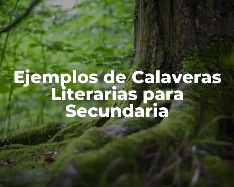Ejemplos de Calaveras Literarias para Secundaria