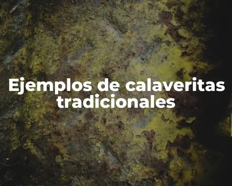 Ejemplos de calaveritas tradicionales