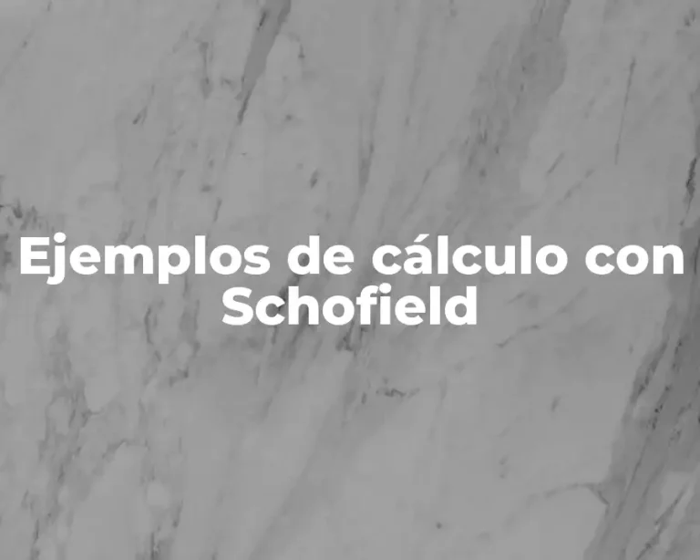 Ejemplos de cálculo con Schofield