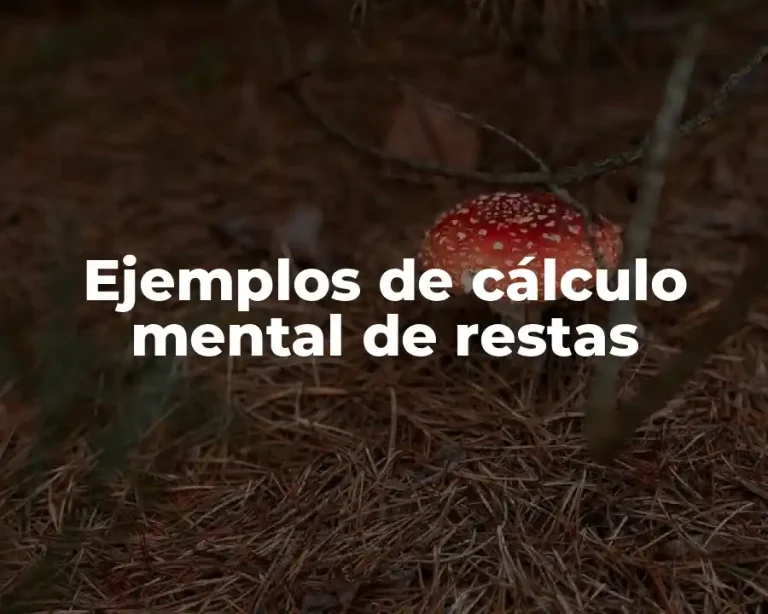 Ejemplos de cálculo mental de restas
