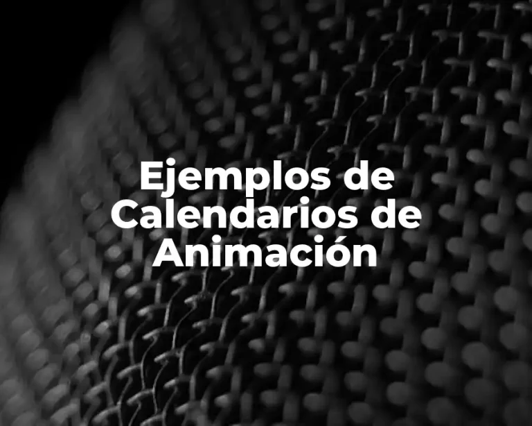 Ejemplos de Calendarios de Animación