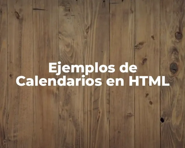 Ejemplos de Calendarios en HTML