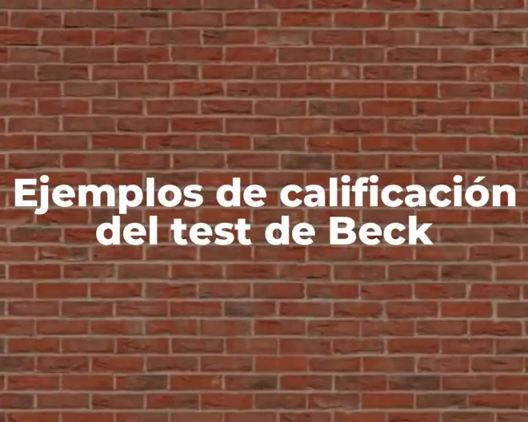 Ejemplos de calificación del test de Beck