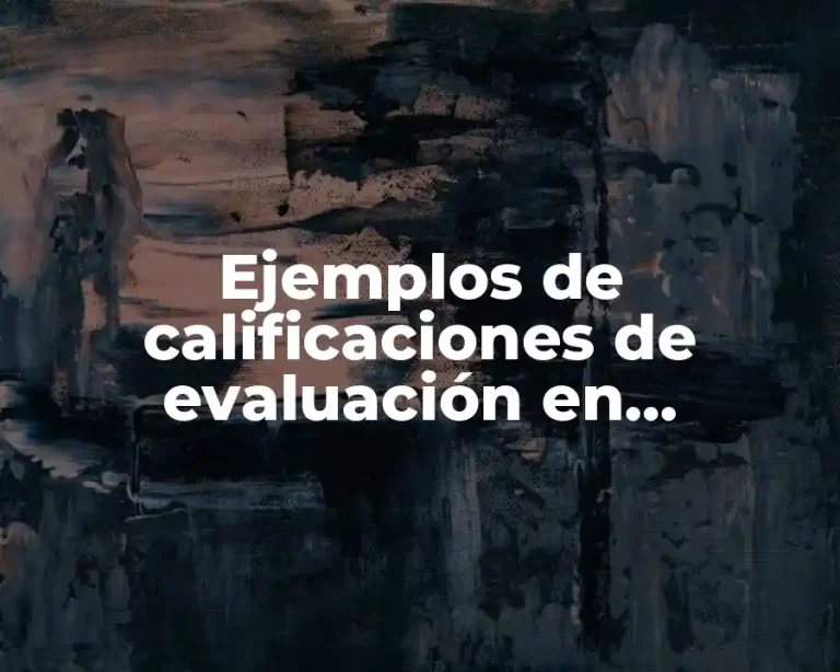 Ejemplos de calificaciones de evaluación en secundaria