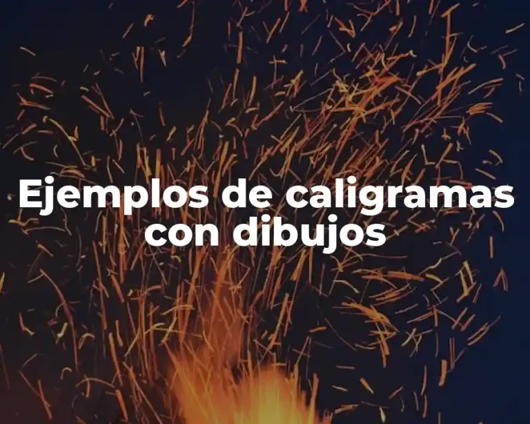 Ejemplos de caligramas con dibujos