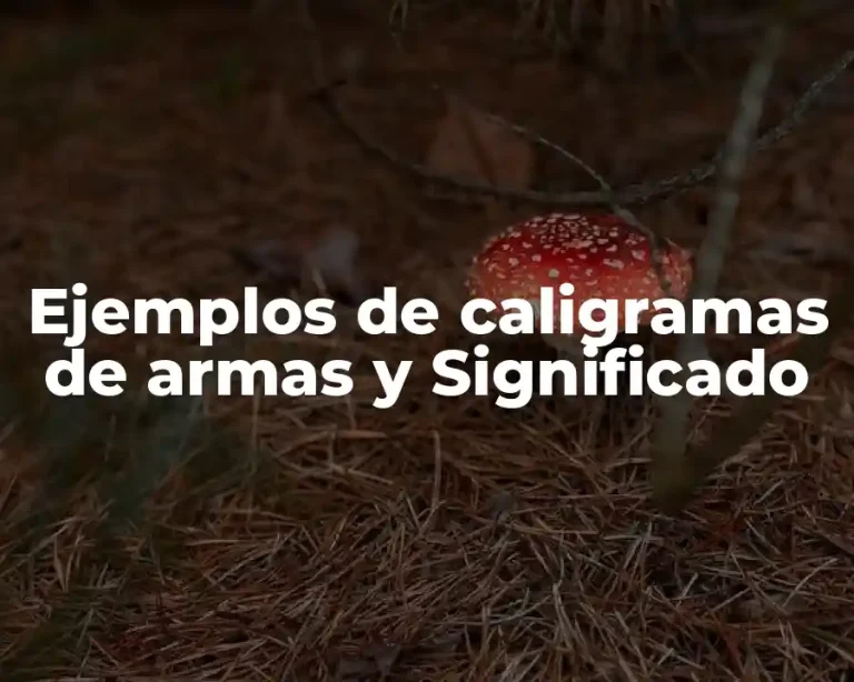 Ejemplos de caligramas de armas y Significado