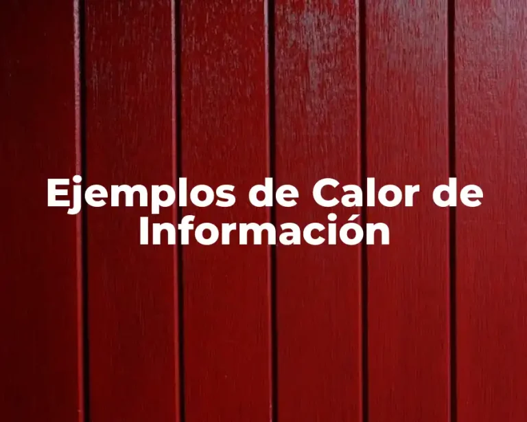 Ejemplos de Calor de Información