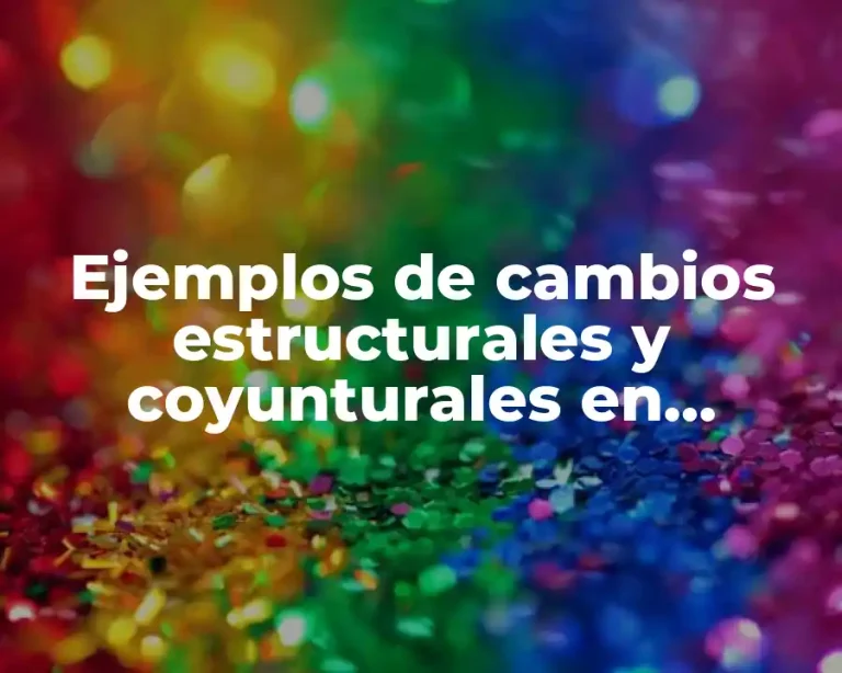 Ejemplos de cambios estructurales y coyunturales en Alemania y Significado