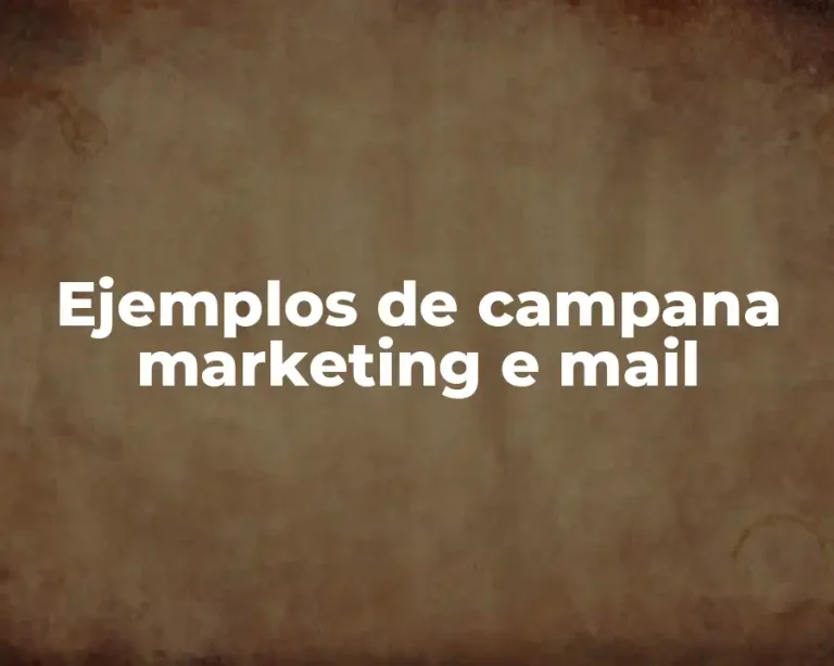 Ejemplos de campana marketing e mail