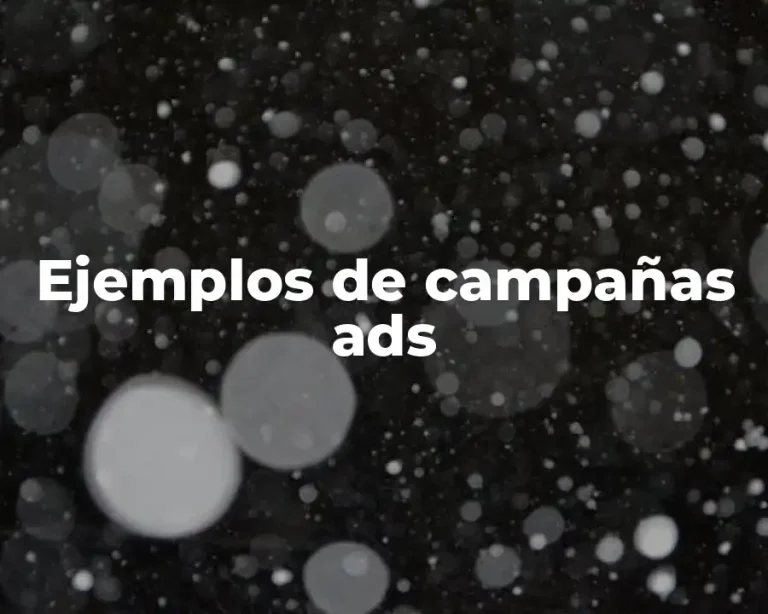 Ejemplos de campañas ads
