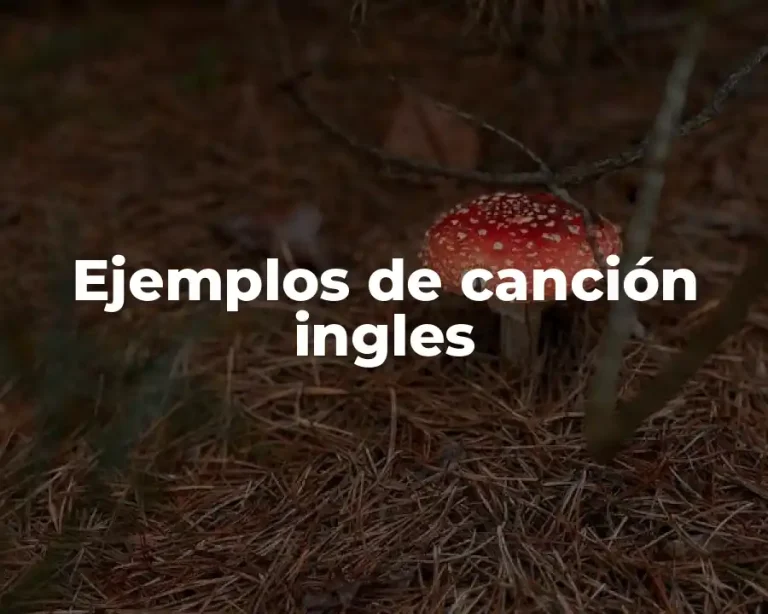 Ejemplos de canción ingles