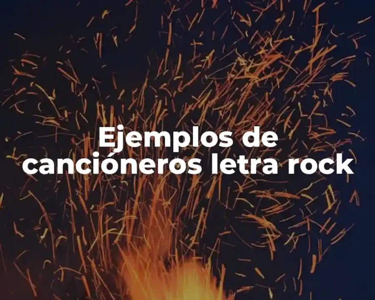 Ejemplos de cancióneros letra rock
