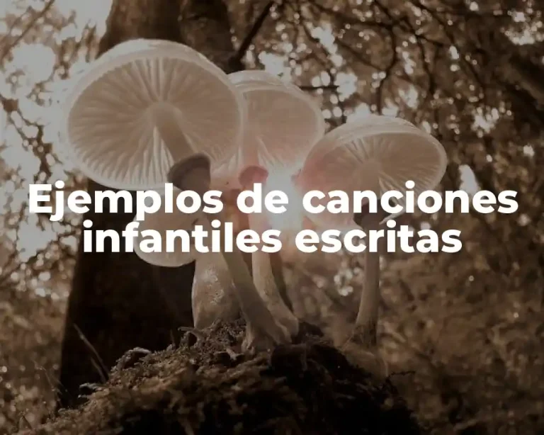 Ejemplos de canciones infantiles escritas