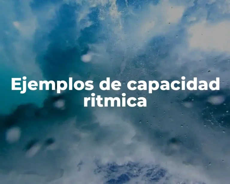 Ejemplos de capacidad ritmica