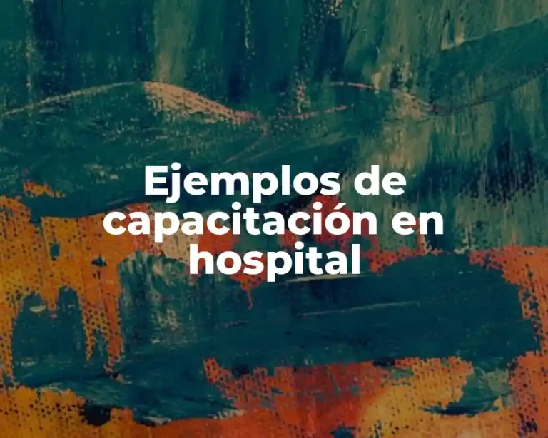 Ejemplos de capacitación en hospital