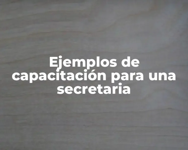 Ejemplos de capacitación para una secretaria