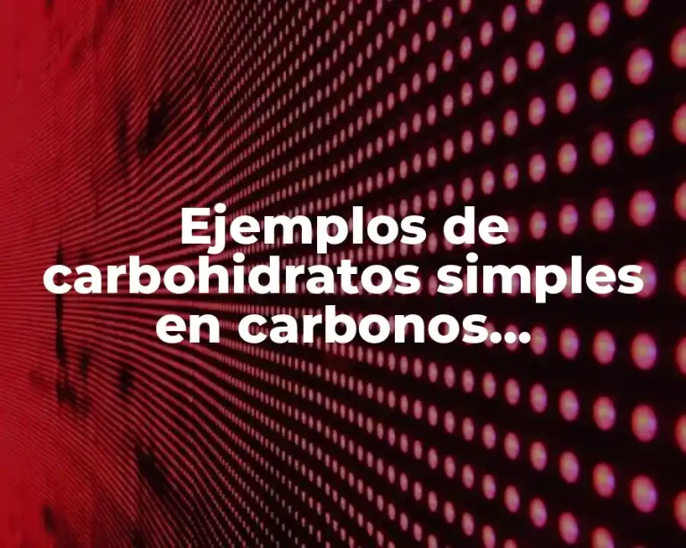 Ejemplos de carbohidratos simples en carbonos asimetricos