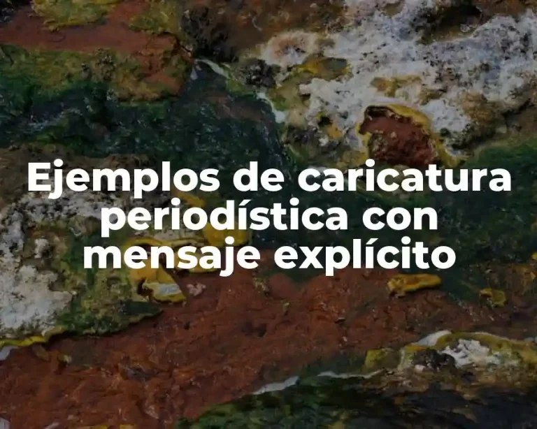 Ejemplos de caricatura periodística con mensaje explícito