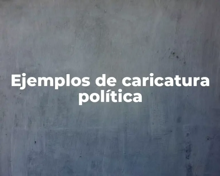 Ejemplos de caricatura política