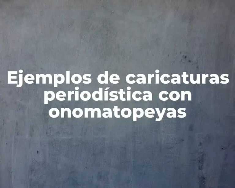 Ejemplos de caricaturas periodística con onomatopeyas