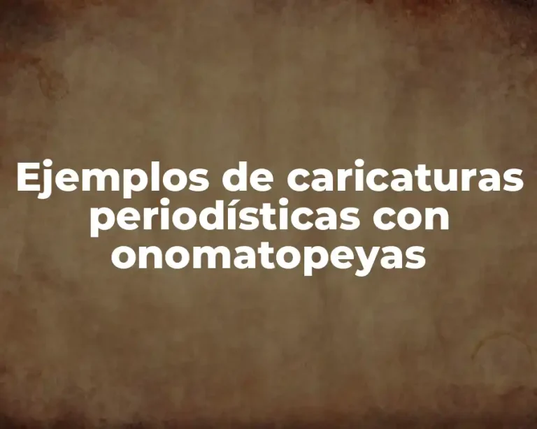 Ejemplos de caricaturas periodísticas con onomatopeyas
