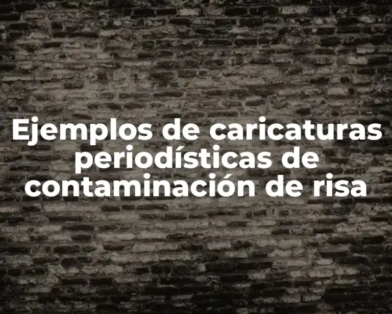 Ejemplos de caricaturas periodísticas de contaminación de risa