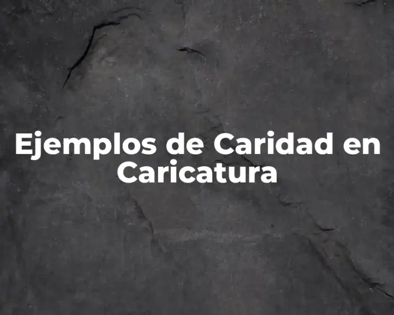 Ejemplos de Caridad en Caricatura