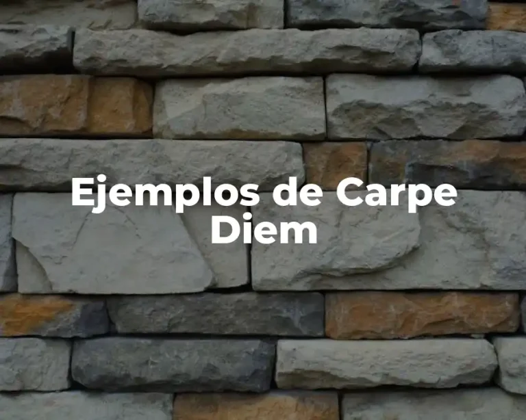 Ejemplos de Carpe Diem
