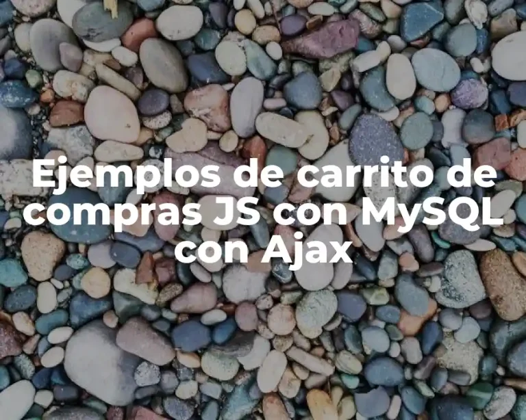 Ejemplos de carrito de compras JS con MySQL con Ajax