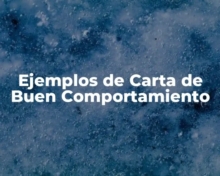 Ejemplos de Carta de Buen Comportamiento