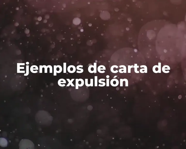 Ejemplos de carta de expulsión