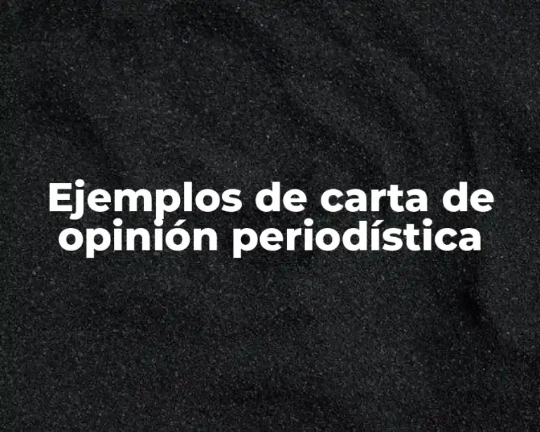Ejemplos de carta de opinión periodística