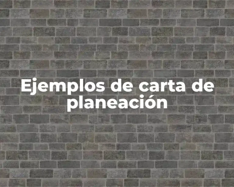 Ejemplos de carta de planeación