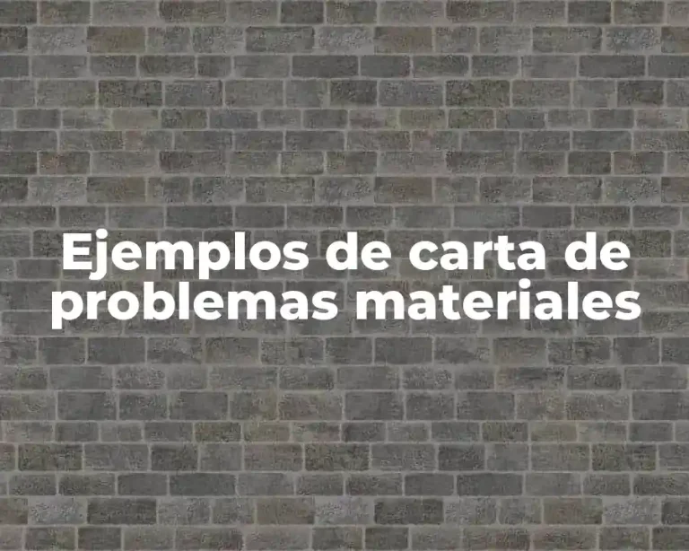 Ejemplos de carta de problemas materiales