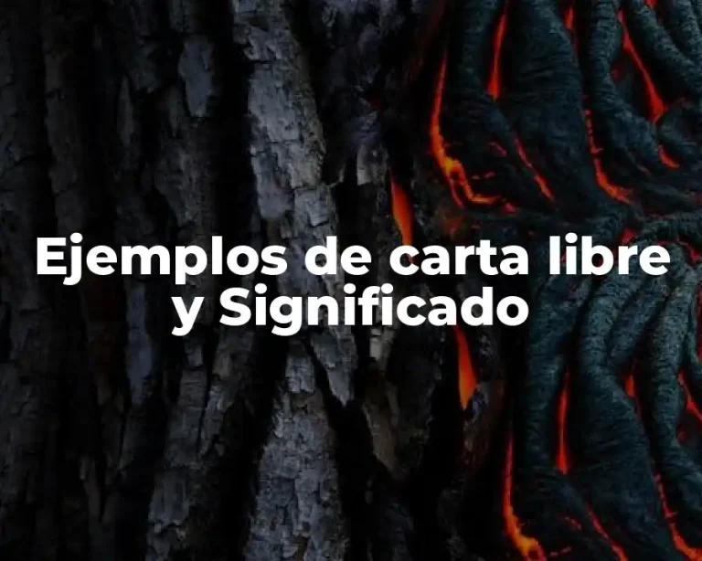 Ejemplos de carta libre y Significado